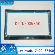 New DELL Dell Latitude 7400 E7400 B shell screen frame shell 03W85K