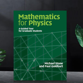 Mathematical Methods for Physics Mathematics for Physics