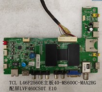 ~Original TCL L46F2560E motherboard 40-MS600C-MAA2HG with screen LVF460CS0T E10