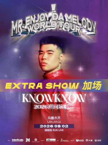 KNOWKNOW Mr. Enjoy Da Melody 2026巡回演唱会-乌鲁木齐站