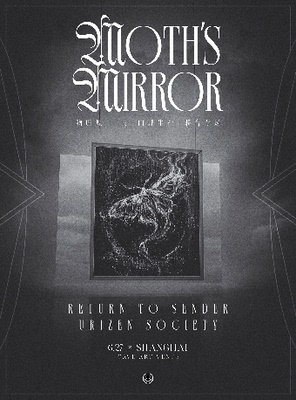Moth's Mirror｜Return to Sender物归原主 x Urizen Society由理生社 双专场 上海CAVE ART