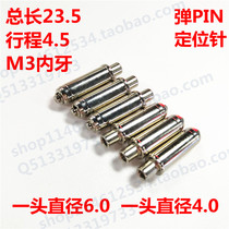 6 0 bullet PIN jig PCB spring thimble plate supporting needle function fixture positioning needle total 23 5 length M3 internal teeth