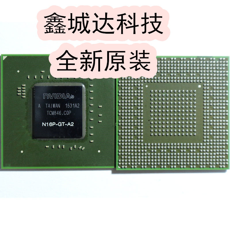 N15P-GT-A2 N15P-GX-A2 A2 N16P N16P-GX-A2 N16P-GT-A2 brand new original