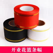Phnom Penh mourning swath cloth ribbon opening flower basket blessing inscription writing belt wreath tie tie Decoration ribbon