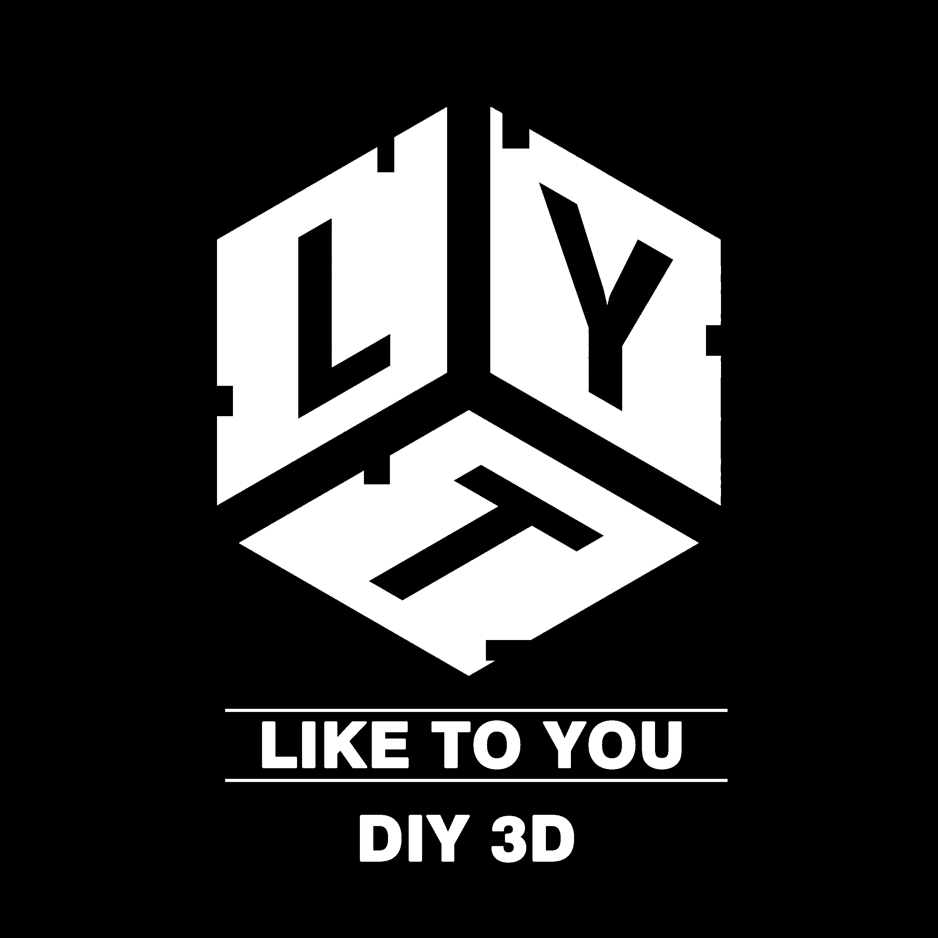 LIKE TO YOU DIY 3D