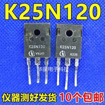 K25N120 K25T120 K25T120 K25T1202 25A1200V 25A1200V inverter of induction cooker IGBT original unloader
