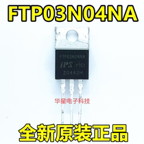 FTP03N04NA New Original Loaded Import Quality Assurance TO-220