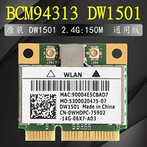 Original Hale Dell ASUS Acer Shenzhou Notebook Wireless Network card DW1501 BCM94313 Broadcom