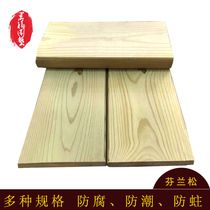 Finnish pine wood anti-corrosion wood board outdoor floor depth anti-corrosion wood platform wooden side keel door solid wood courtyard