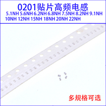 0201 SMD high frequency inductance 5 1NH 5 6 6 2 7 5 8 2 9 1 10 12 15 18 22NH