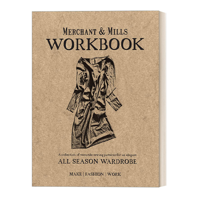 English Original Version of Merchant & Mills Workbook, a Pattern Guide for Sewing Enthusiasts from the British Sewing Brand Merchant & Mills, English Version, Imported Original English Book