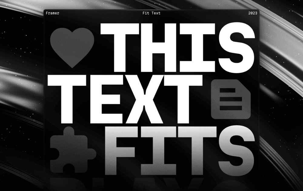 了解如何在专业设计中使用 Framer 的 Fit Text 功能实现响应式排版。学习有关支持多行的容器自适应文本、性能优化以及高级样式技术的技术细节。