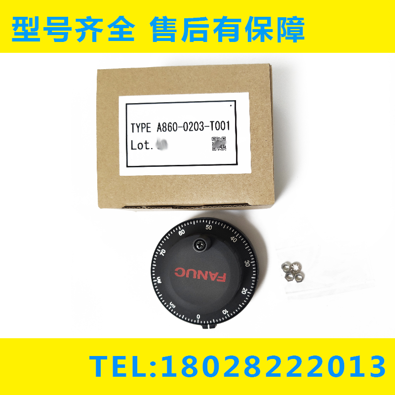 A860-0203-T001 Fanuc FANUC handwheel manufacturers direct sales of a large number of spot clearance specials