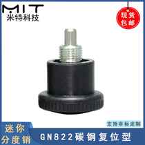 GN822 6 gantt mini indexing pin carbon steel small spring knob plunger snap lock fixing position column reset type