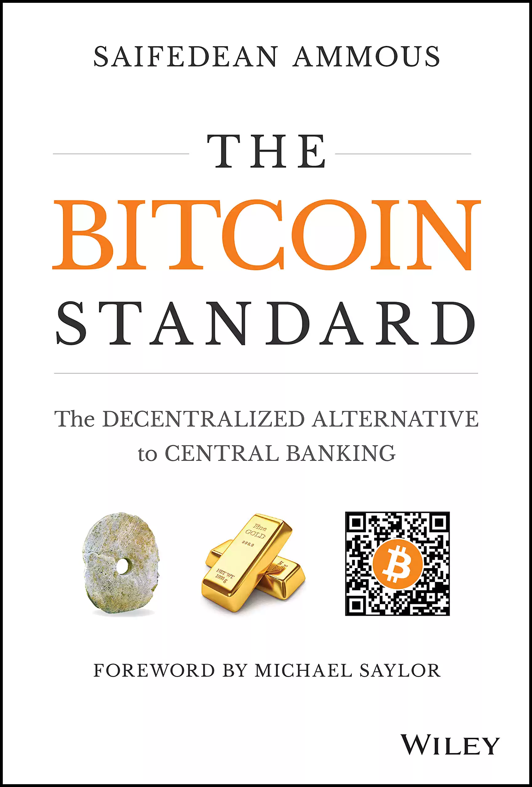 英文原版The Bitcoin Standard: The Decentralized Alternative to Centr精装