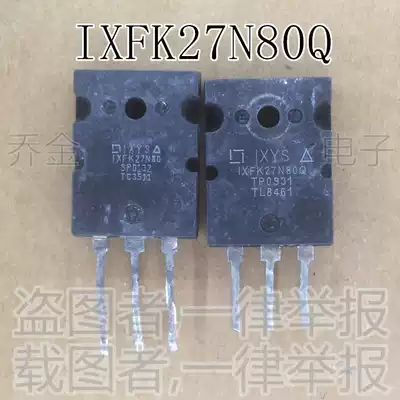 Qiao Jin electronic disassembly IXFK27N80Q IXFK27N80 MOS field effect transistor 27A800V