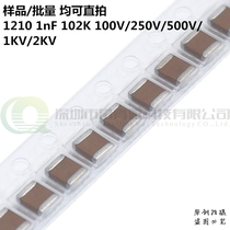 Stick a capacitance 1210 1nF X7R 10% 100v 250V 500V 1KV 2KV 102K 1000pF