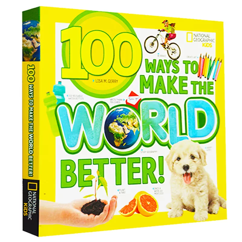 National Geographic 100 вещей, которые делают мир лучше.