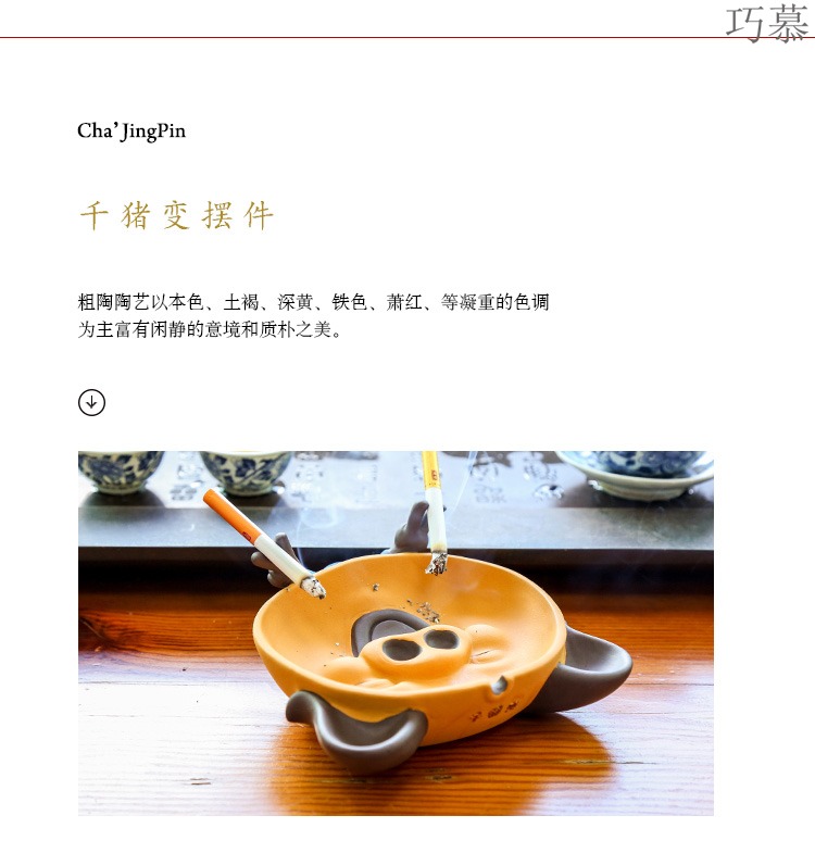 Qiao mu tea with parts thousand "chatoyancy sand ceramic ashtray home hotel office furnishing articles tea play a pet