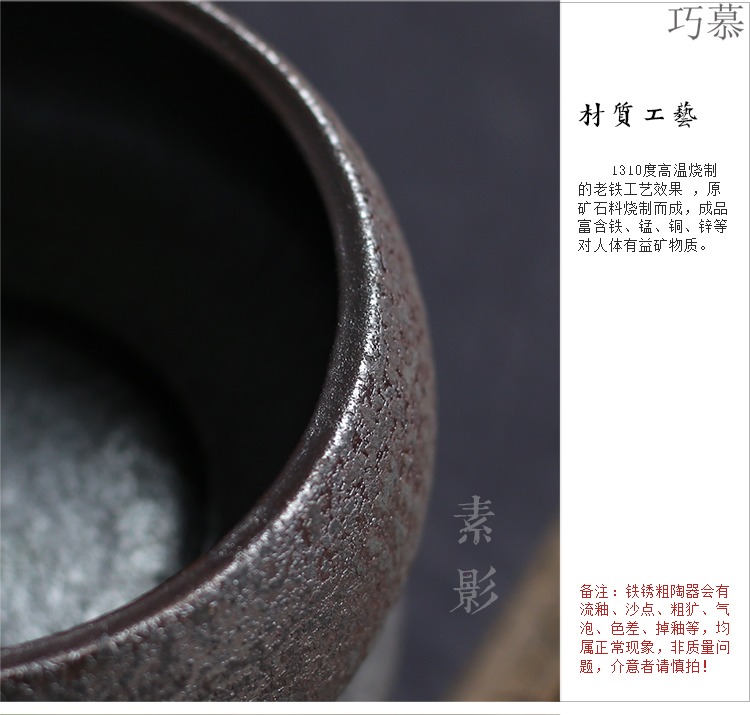 Qiao mu tea ware undressed ore clay mottled rust glaze coarse pottery tea wash to wash to kung fu tea cup of the big bowl