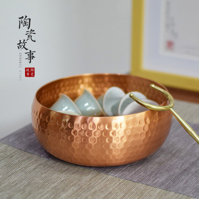 Story of pottery and porcelain tea wash to copper pure copper Japanese heavy hammer a large cup of water, after the wash to creative kung fu tea accessories