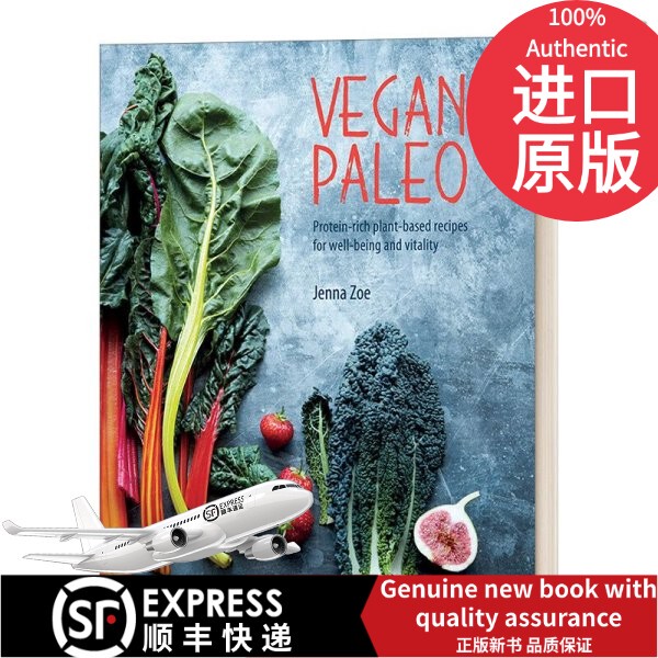 [In-Stock Imported Original Books] English Original Edition Vegan Paleo: Paleo-Style Vegan Diet: Vegetarian Recipes Rich in Protein, Hardcover, English Version, Imported English Original Books Published by Jenna Zoe