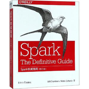 Spark权威指南(影印版) (美)比尔·钱伯斯(Bill Chambers),(Matei Zaharia)马太·扎哈里亚(Matei Zaharia) 著 数据库专业科技