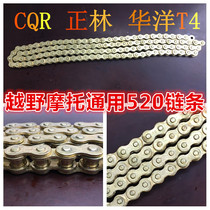 Ultimate CQR T4 Zhenglin MX6M4M7 Cabbage Desert King Off-Road Motorcycle 520 Chain 520 Golden Chain