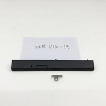 Lenovo lenovo V110-14 special CD driver bezel tail end