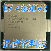 Intel Xeon E7-4860 V2 CPU official version 12 core 2 6 clock 24 thread official version