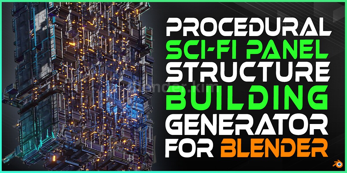 科幻建筑生成预设 Procedural Sci-Fi Building Generator - Blender预设-魔酷网