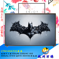Samsung 300e4a SF410 Q470 LCD LTN140AT17 LTN140AT21-001 002