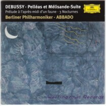 Abbado Debussy Fauns Afternoon Nocturne Pelleas and Melisandre