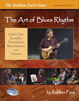 The Robben Ford Clinic-The Art of Blues Rhythm Bruce Rhythm Sp