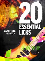 Guthrie Govan-20 Essential Guthrie Licks beautiful basic guitar phrase pys