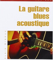 Michel Leong-La Guitare Blues Acoustique soundtrack Blues wood guitar py