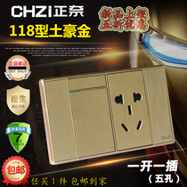 One open and one plug socket 118 type champagne drawing Golden Zheng Nai single open three hole panel five holes with one switch