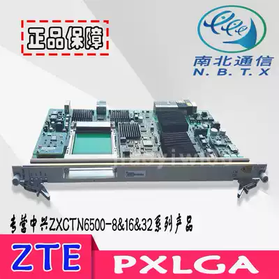 ZTE franchise ZTE:PXLGA PXLGAx1 PXLGA*1 ZXCTN6500-8-16-32