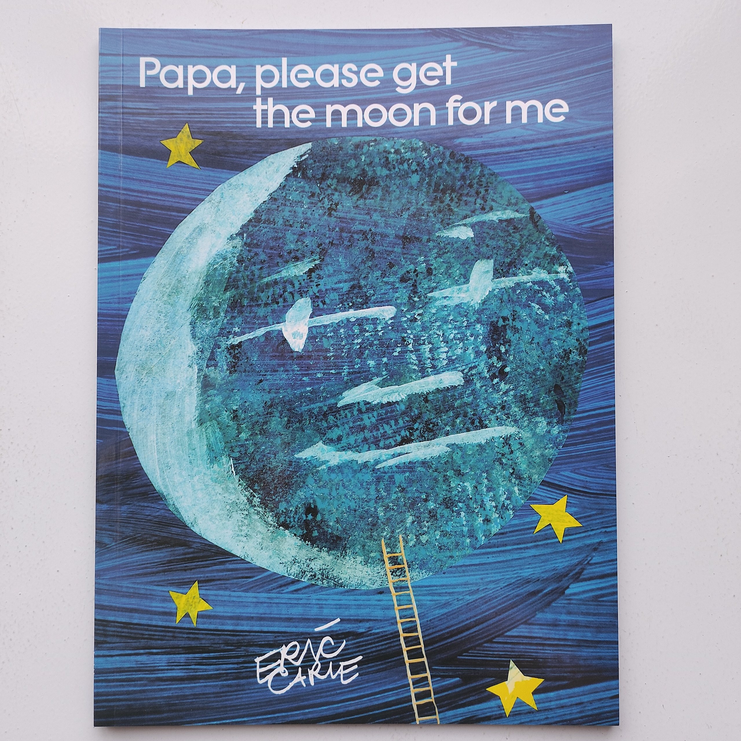 Papa, Please Get the Moon For Me Eric Carle Early Educational