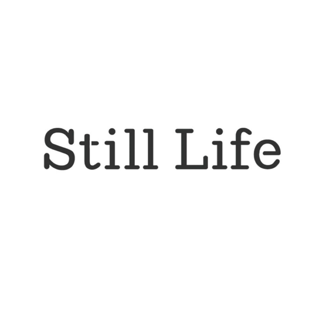 STILLLIFE