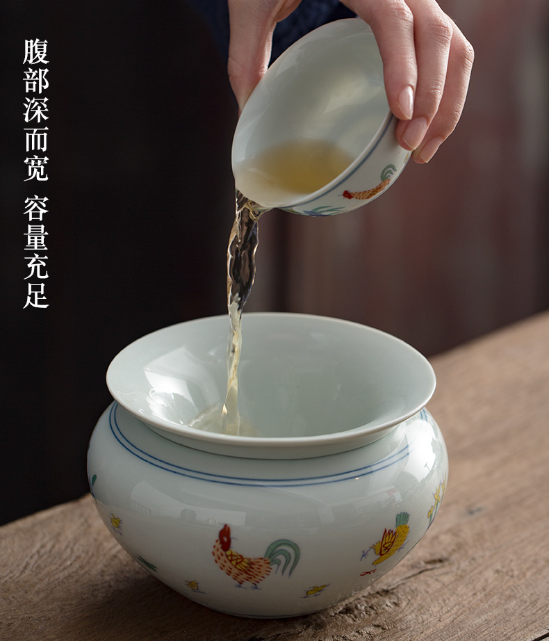 Chicken cylinder built water in a large bath jingdezhen ceramic device serving soup slag slag bucket water jar kunfu tea table accessories