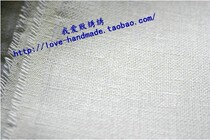 Denmark PE 36CT this white linen embroidery cloth TG Dabao special embroidery linen cloth