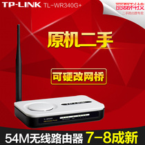 Used TP-LINK TL-WR340G 54m wireless router can be hard-changed Bridge without power supply