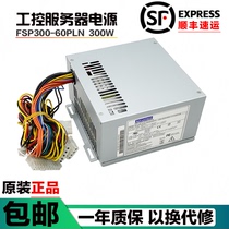 New research and development FSP300-60PLN industrial computer power supply FSP300-60ATV (PF) FSP300-70AGB