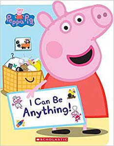 【预售】I Can Be Anything! (Peppa Pig)