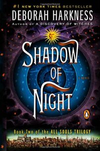 英文原版 发现女巫2：暗夜之影 魔法觉醒 Sky英剧原著马修古迪 Shadow of Night (All Souls Trilogy)A Discovery of Witches