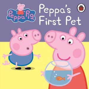【预订】Peppa Pig: Peppa’s First Pet: My First Storybook