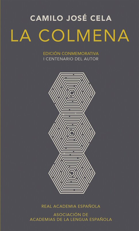 Original Spanish Edition Camilo José Cela: La Colmena Hardcover Commemorative Edition Royal Spanish Language Institute Nobel Prize in Literature Beehive Camilo José Cela: La Colmena