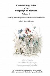 【预订】Flower Fairy Tales of the Language of Flowers: The Story of Two Shepherdesses, The Blonde and the Brunette...