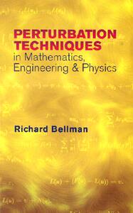 【预售】Perturbation Techniques in Mathematics, Engineering & Physics